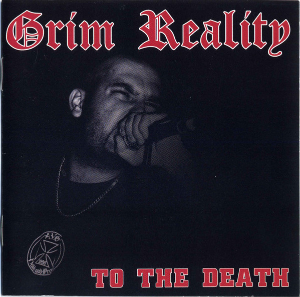 GRIM REALITY <br> TO THE DEATH